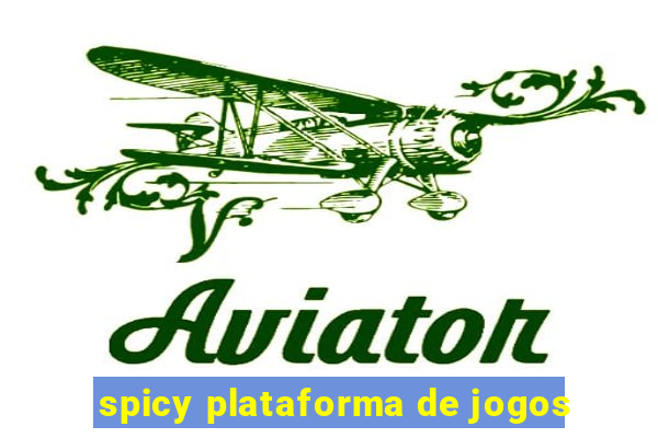 spicy plataforma de jogos